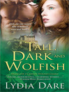 Cover image for Tall, Dark and Wolfish